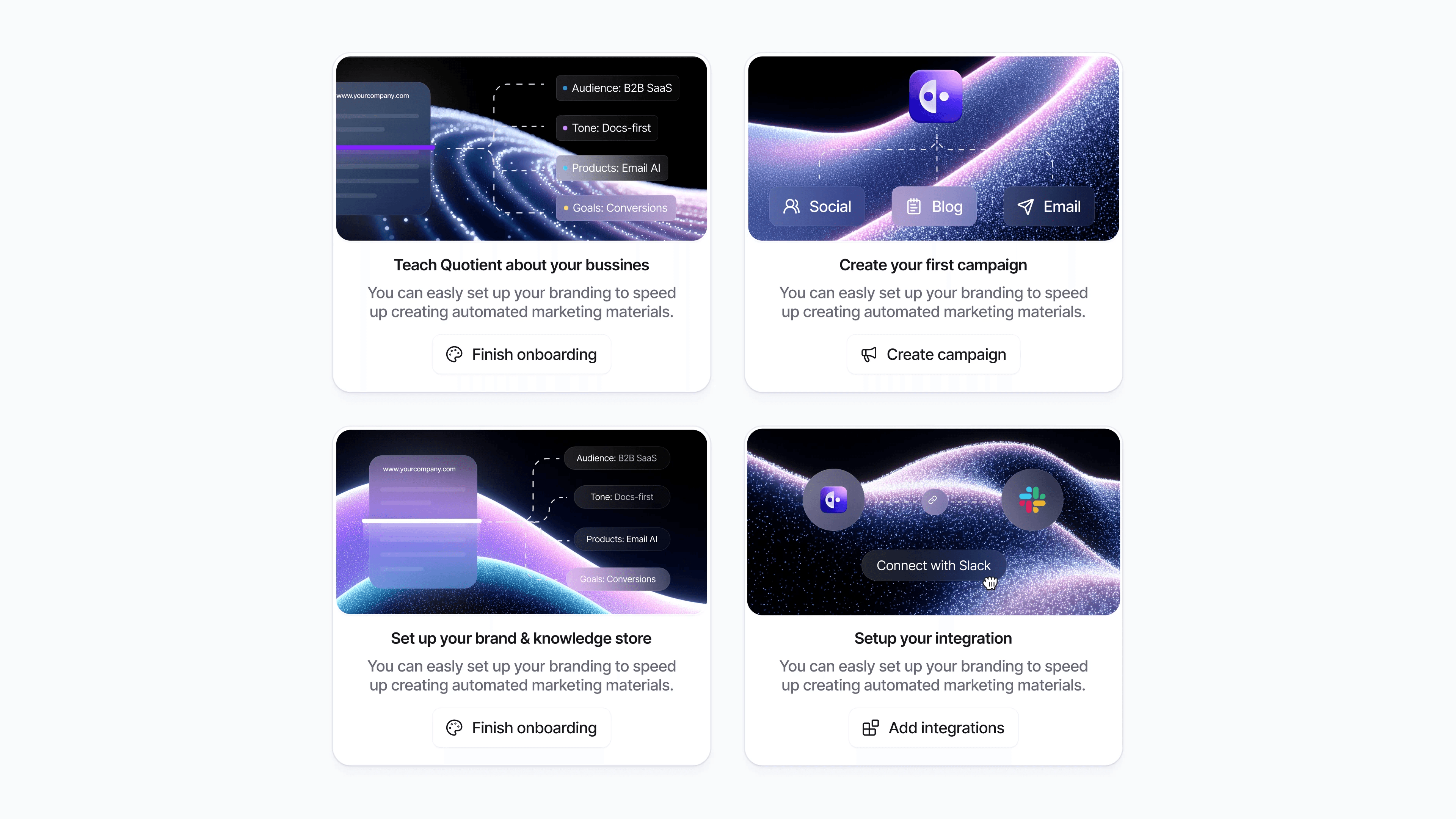 Onboarding cards: teach Quotient about your business, create your first campaign, set up your brand and knowledge store, and connect Slack