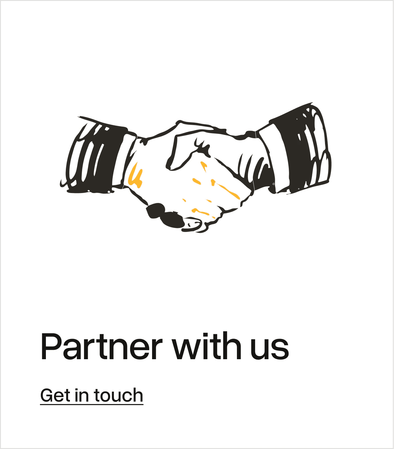 Be Part of the Movement, Partner with us card: a hand-drawn handshake, with Get in touch