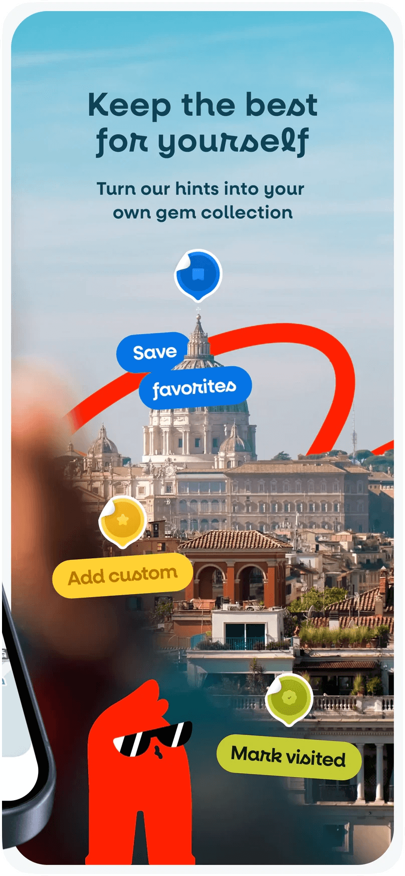 App Store screen: Keep the best for yourself, with save, favorites and mark visited labels over Rome